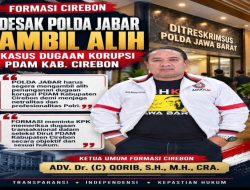 FORMASI Cirebon Desak Polda Jabar Evaluasi Dugaan Korupsi PDAM Tirta Jati, KPK Diminta Awasi Seleksi Direksi
